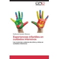 thumbnail image 1 of Experiencias Infantiles En Cuidados Intensivos (Paperback), 1 of 1