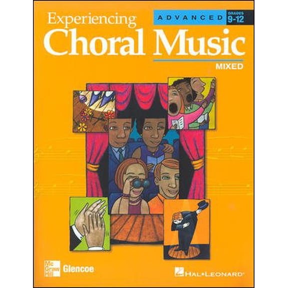 Pre-Owned Experiencing Choral Music, Advanced Mixed Voices, Student Edition (Paperback) 0078611296 9780078611292