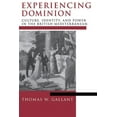 thumbnail image 1 of Experiencing Dominion: Culture, Identity, and Power in the British Mediterranean, (Paperback), 1 of 1