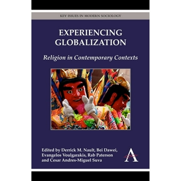 Pre-Owned Experiencing Globalization (Hardcover 9780857285591) by Derrick M Nault, Bei Dawei, Evangelos Voulgarakis