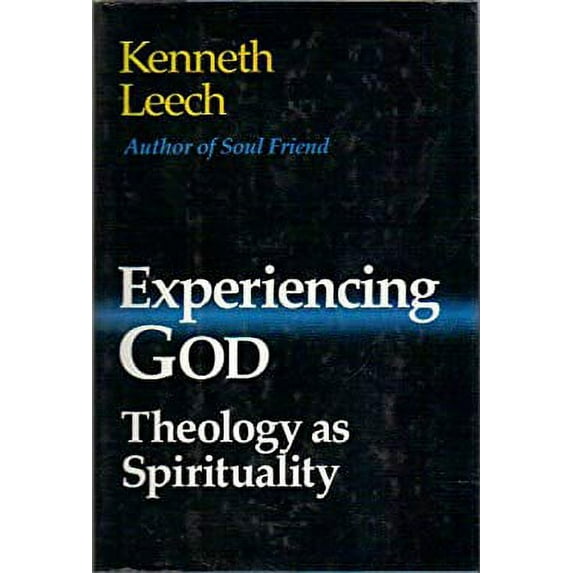 Pre-Owned Experiencing God: Theology as Spirituality (Hardcover) 0060652268 9780060652265