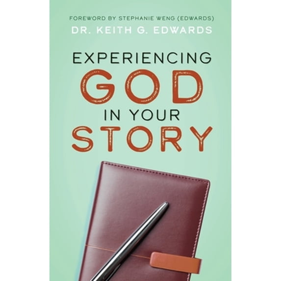 Pre-Owned Experiencing God in Your Story (Paperback) 1632965038 9781632965035