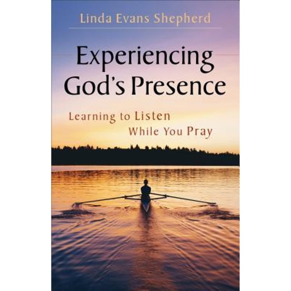 Pre-Owned Experiencing God's Presence: Learning to Listen While You Pray (Paperback) 0800722140 9780800722142