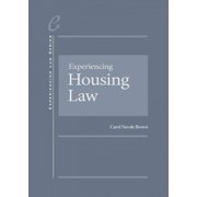 Pre-Owned Experiencing Housing Law, Hardcover by Brown, Carol, ISBN 0314290028, ISBN-13 9780314290021