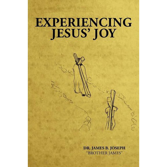 Experiencing Jesus' Joy
