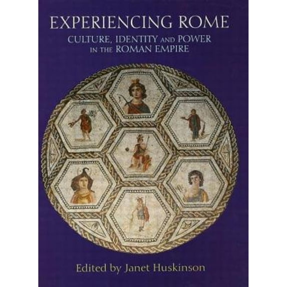 Pre-Owned Experiencing Rome: Culture, Identity and Power in the Roman Empire (Paperback) 0415212847 9780415212847