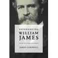 thumbnail image 1 of Experiencing William James: Belief in a Pluralistic World, (Paperback), 1 of 1