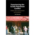thumbnail image 1 of Experiencing the Israeli-Palestinian Conflict, (Paperback), 1 of 1