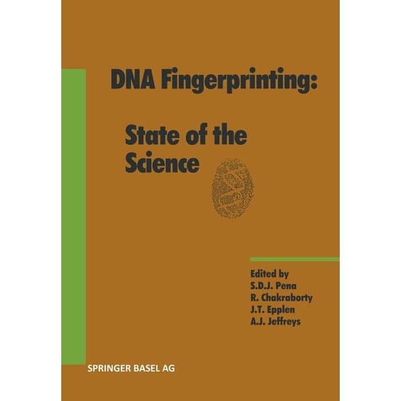 Experientia Supplementum DNA Fingerprinting: State of the Science, (Paperback)