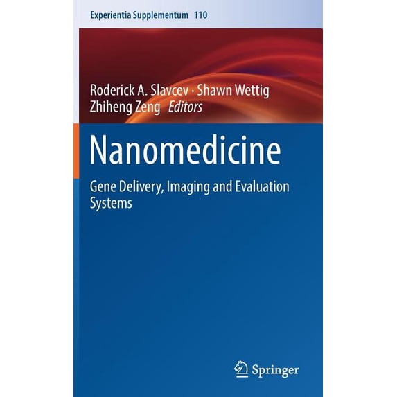 Experientia Supplementum Nanomedicine: Gene Delivery, Imaging and Evaluation Systems, Book 110, (Hardcover)