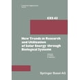 thumbnail image 1 of Experientia Supplementum New Trends in Research and Utilization of Solar Energy Through Biological Systems, Book 43, (Paperback), 1 of 1