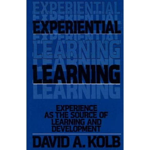 Pre-Owned Experiential Learning: Experience As the Source of Learning and Development