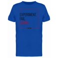 thumbnail image 1 of Experiment Fail Learn Lettering T-Shirt Men -Image by Shutterstock, Male Small, 1 of 2