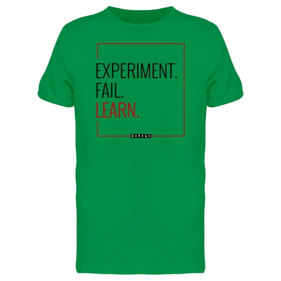 Experiment Fail Learn Lettering Tee Men's -Image by Shutterstock