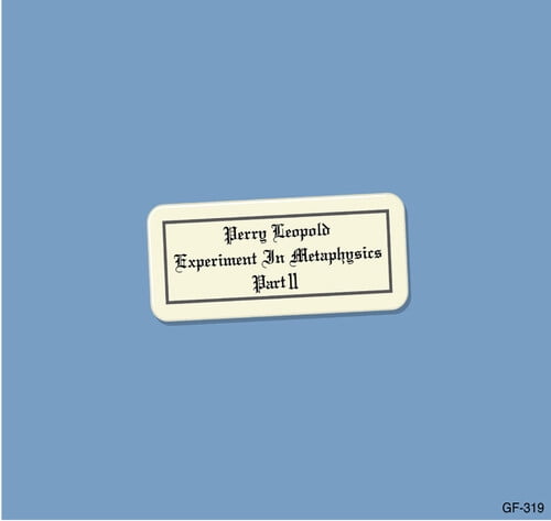 Perry Leopold - Experiment in Metaphysics, Part II - Music & Performance - CD