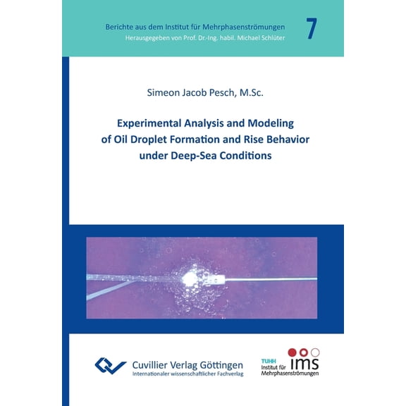 Experimental Analysis and Modeling of Oil Droplet Formation and Rise Behavior under Deep-Sea Conditions
