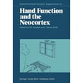 thumbnail image 1 of Experimental Brain Research Hand Function and the Neocortex, Book 10, (Paperback), 1 of 1