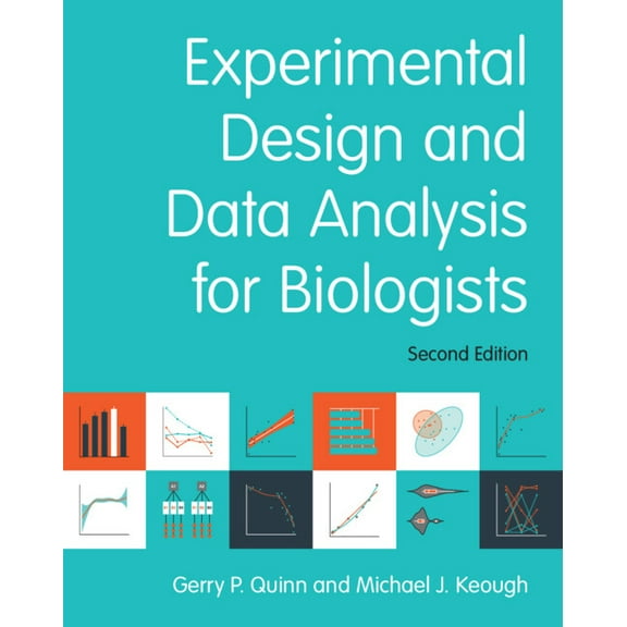 Experimental Design and Data Analysis for Biologists, (Paperback)