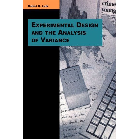 Pre-Owned Experimental Design and the Analysis of Variance (Paperback) 0803990065 9780803990067