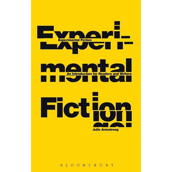 Experimental Fiction: An Introduction for Readers and Writers, (Paperback)