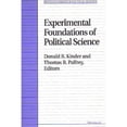 thumbnail image 1 of Pre-Owned Experimental Foundations of Political Science (Paperback 9780472081813) by Donald R Kinder, Thomas Palfrey, 1 of 1