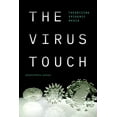 thumbnail image 1 of Experimental Futures The Virus Touch: Theorizing Epidemic Media, (Hardcover), 1 of 1