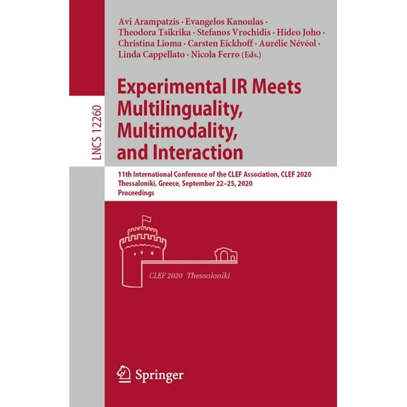 Experimental IR Meets Multilinguality, Multimodality, and Interaction: 11th International Conference of the Clef Associa, (Paperback)
