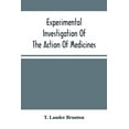 thumbnail image 1 of Experimental Investigation Of The Action Of Medicines, (Paperback), 1 of 1