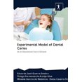 thumbnail image 1 of Experimental Model of Dental Caries (Paperback), 1 of 1
