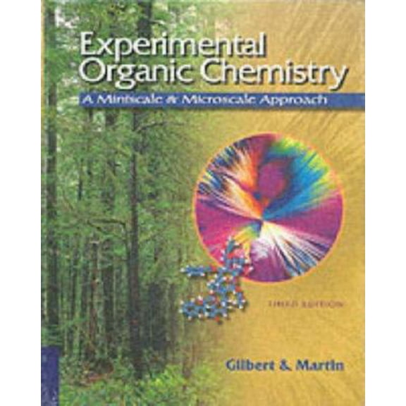 Pre-Owned Experimental Organic Chemistry: A Miniscale and Microscale Approach (with CD-ROM) (Hardcover) 0030340632 9780030340635
