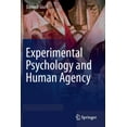 thumbnail image 1 of Experimental Psychology and Human Agency, (Paperback), 1 of 1