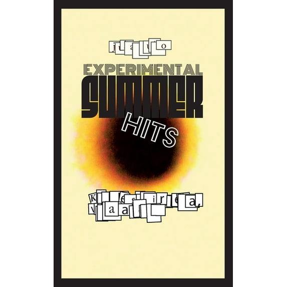 Experimental SUMMER Hits: Kadulle satoi rakeita, (Paperback)