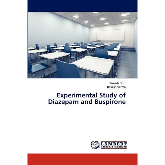 Experimental Study of Diazepam and Buspirone (Paperback)