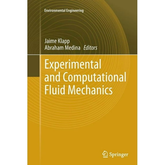 Experimental and Computational Fluid Mechanics, (Paperback)