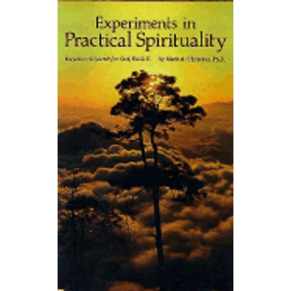Pre-Owned Experiments in Practical Spirituality: Keyed to A Search for God, Book II (Paperback) 0876041225 9780876041222