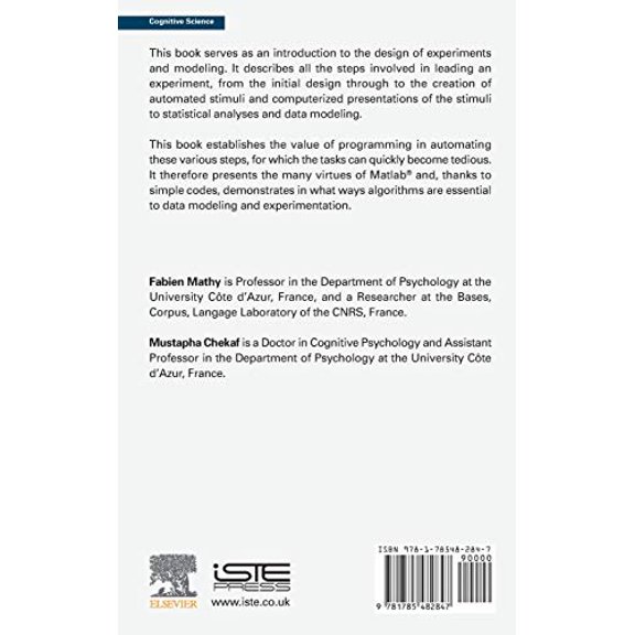 Pre-Owned Experiments and Modeling in Cognitive Science: MATLAB, SPSS, Excel and E-Prime [Hardcover] Mathy, Fabien and Chekaf, Mustapha