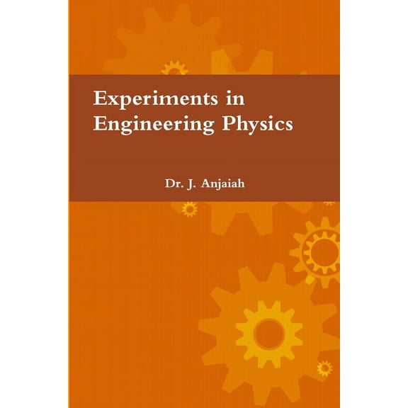 Experiments in Engineering Physics, (Paperback)