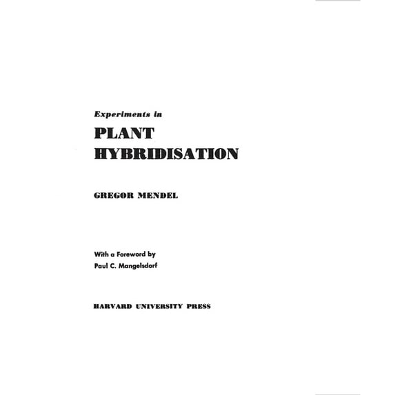 Experiments in Plant Hybridisation, (Paperback)