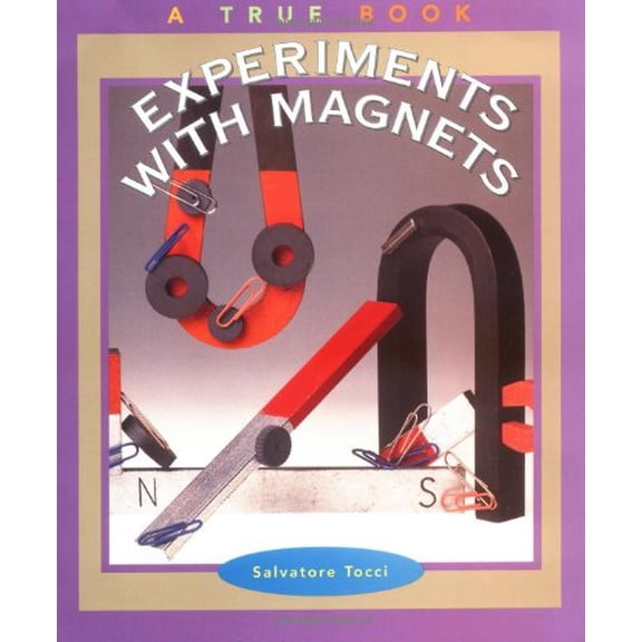 Pre-Owned Experiments with Magnets (True Books: Science Experiments) (Paperback) 0516273507 9780516273501