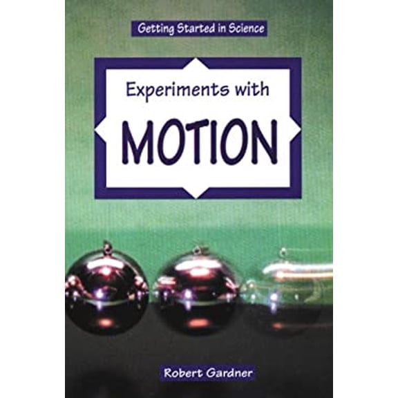 Pre-Owned Experiments with Motion (Library Binding) 9780894906671