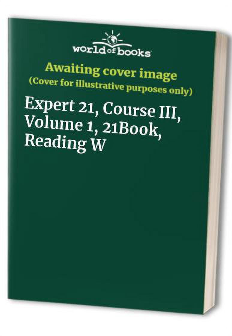 Pre-Owned Expert 21, Course III, Volume 1, 21Book, Reading W Paperback