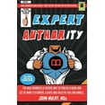 thumbnail image 1 of Expert Authority: The New, Advanced ( and Easier) Way To Publish A Book And Get As Many Customers, Clients And Sales As You Can Handle..., 1 of 1