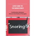 thumbnail image 1 of Expert Home Tips For Snoring Remedy : Combination Between Natural And Medical Therapies: Is Snoring Normal (Paperback), 1 of 1