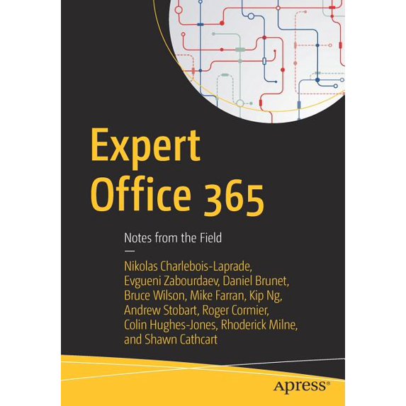 Expert Office 365: Notes from the Field, (Paperback)