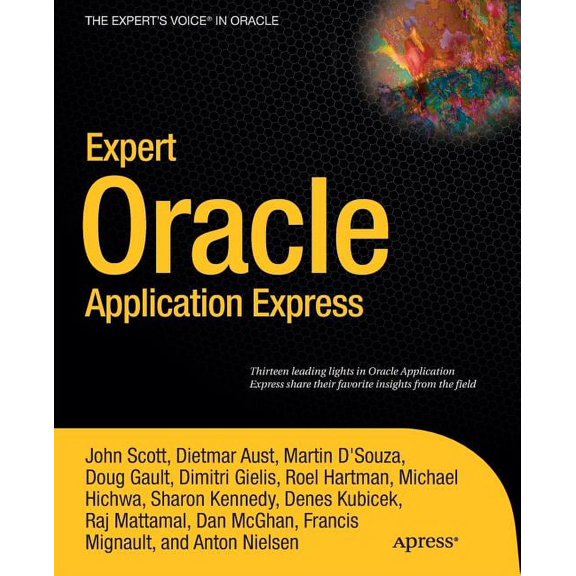 Expert Oracle Application Express, (Paperback)
