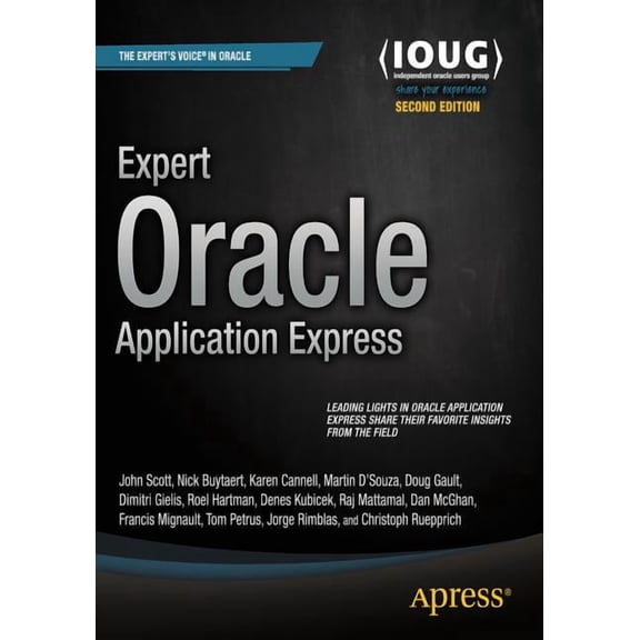 Expert Oracle Application Express, (Paperback)