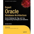 thumbnail image 1 of Expert Oracle Database Architecture: Oracle Database 9i, 10g, and 11g Programming Techniques and Solutions, (Paperback), 1 of 1