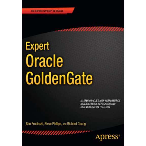 Pre-Owned Expert Oracle GoldenGate (Paperback) 1430235667 9781430235668