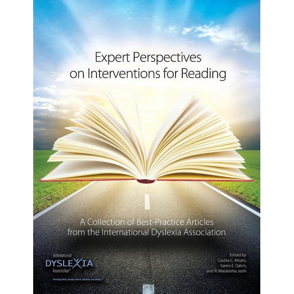 Expert Perspectives on Interventions for Reading: A Collection of Best-Practice Articles from the International Dyslexia, (Paperback)