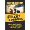 thumbnail image 1 of Expert Profiles Volume 13: Conversations with Innovators and Influencers (Paperback), 1 of 9